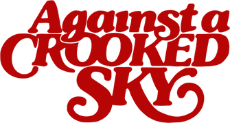 Against a Crooked Sky