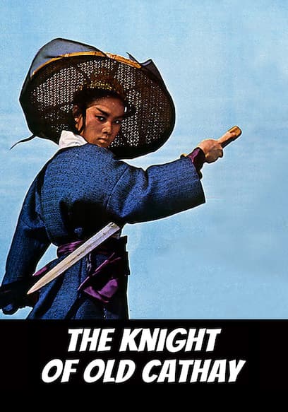 The Knight of Old Cathay