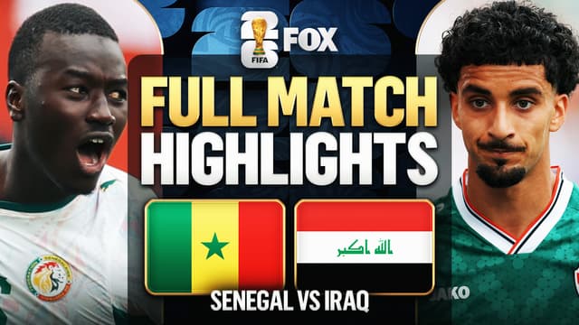 S2026:É62 - Senegal vs. Iraq