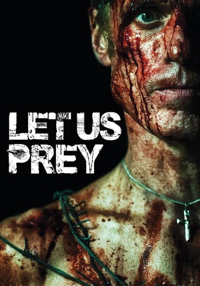 Let Us Prey