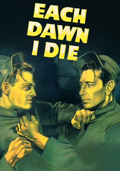Each Dawn I Die poster