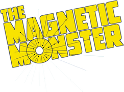 THE MAGNETIC MONSTER - One of the Best 50's Sci-Fi Movies