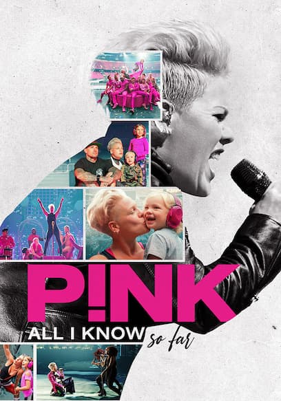 Pink: All I Know So Far