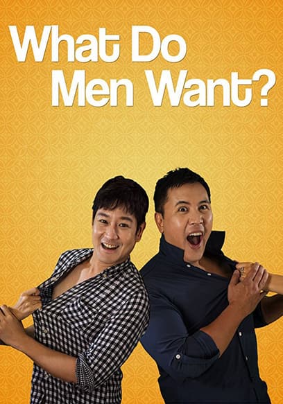 What Do Men Want?