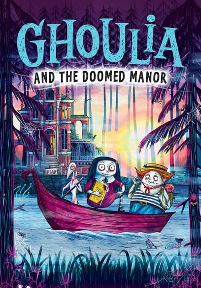 Ghoulia and the Doomed Manor