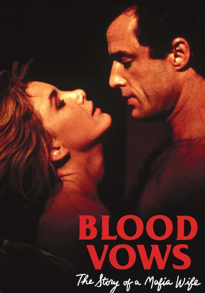 Blood Vows: The Story of a Mafia Wife