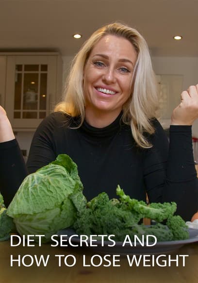 Diet Secrets and How to Lose Weight