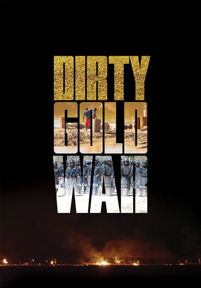 Dirty Gold War