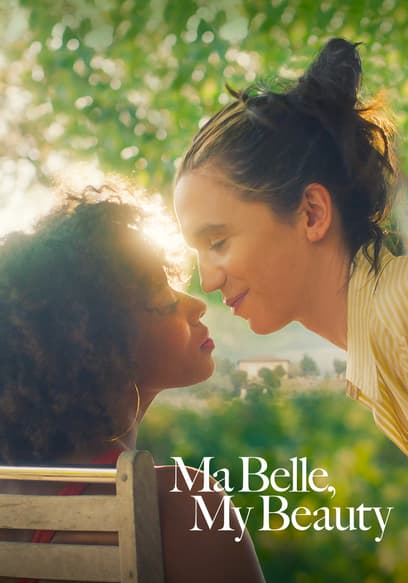 Ma Belle, My Beauty