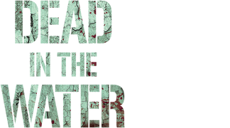 Dead in the Water