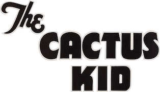 The Cactus Kid