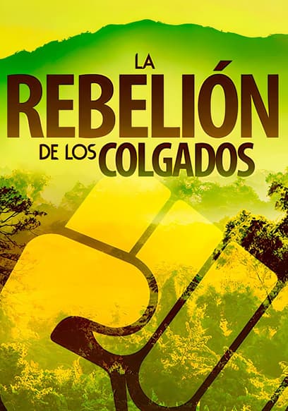 La rebelión de los colgados