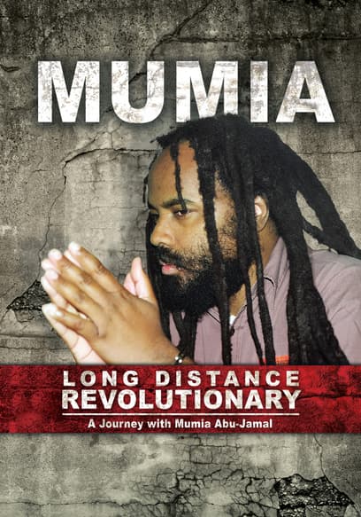 Mumia: Long Distance Revolutionary poster