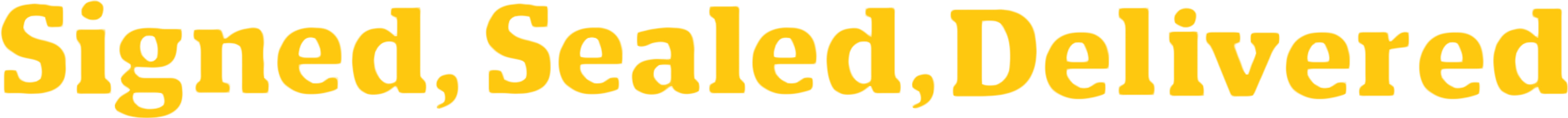 Signed, Sealed, Delivered