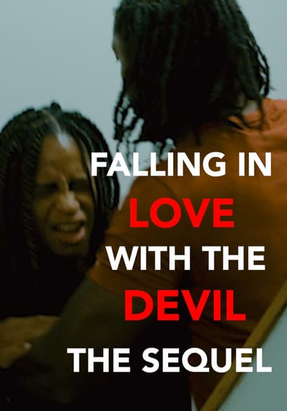 Falling in Love With the Devil: The Sequel
