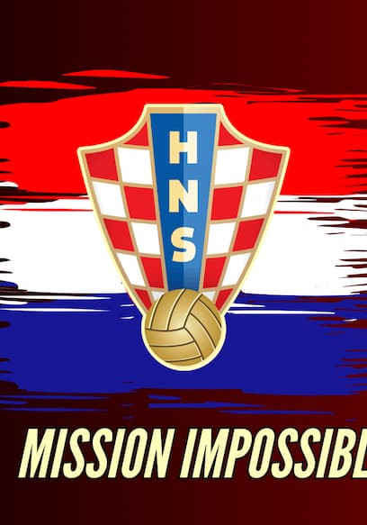 S01:E06 - When Croatia Almost Did The Impossible In 2018 poster