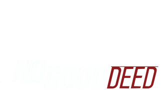 No Good Deed