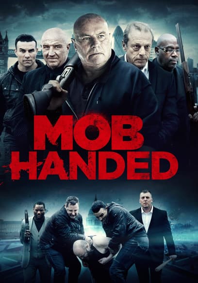 Mob Handed