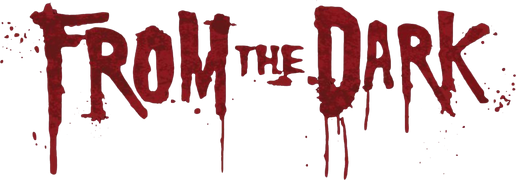 From the Dark
