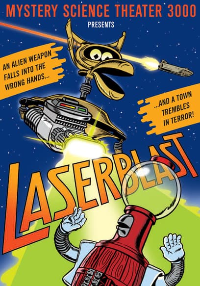 Mystery Science Theater 3000: Laserblast