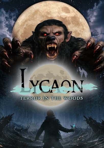 Lycaon: Terror in the Woods poster