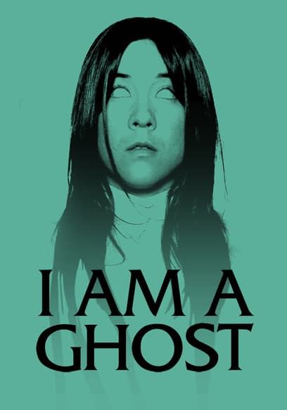 I Am a Ghost