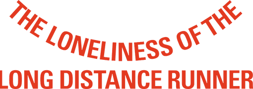 Loneliness of the Long Distance Runner