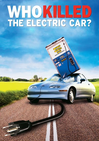Who Killed the Electric Car?