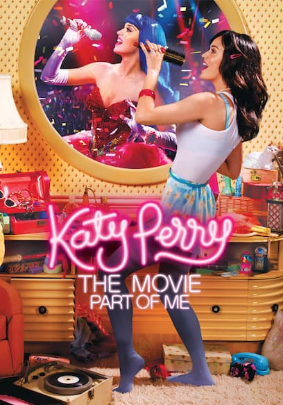 Katy Perry the Movie: Part of Me