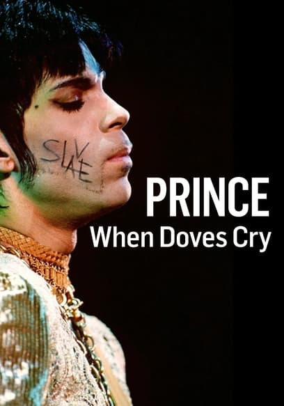 Prince: When Doves Cry