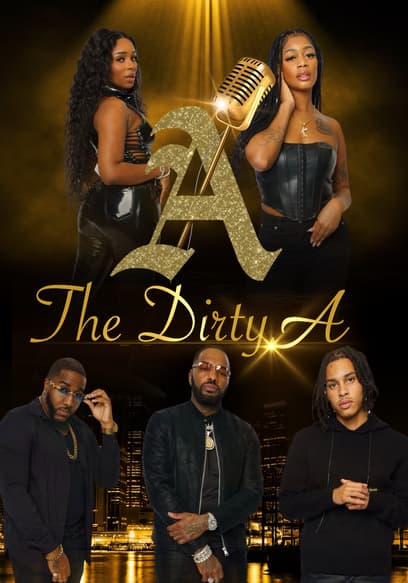 The Dirty A