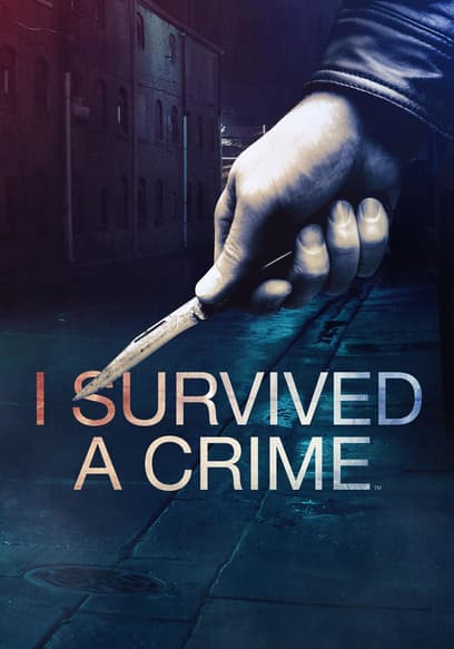 I Survived a Crime