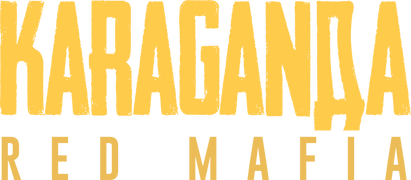 Karaganda: Red Mafia