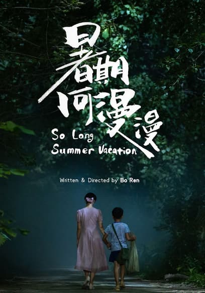 So Long Summer Vacation