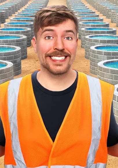 S06:E16 - Beast Builds 100 Wells in Africa poster