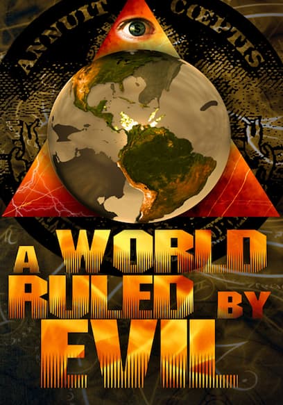 A World Ruled by Evil