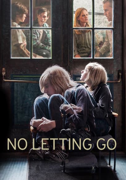 No Letting Go