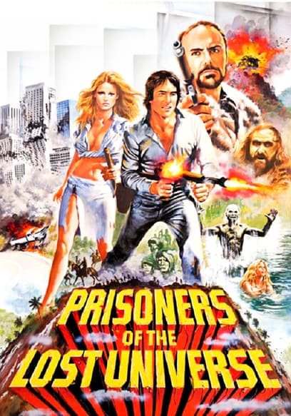 Prisoners of the Lost Universe