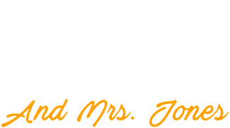 The Pastor and Mrs. Jones