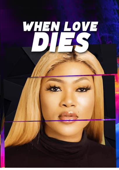 When Love Dies