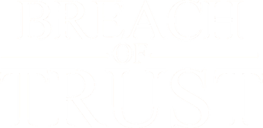 Breach of Trust