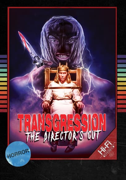 Transgression: The Director's Cut