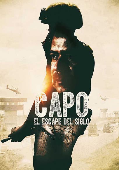 Capo: el escape del siglo