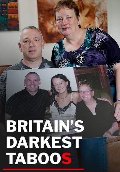 Britain's Darkest Taboos