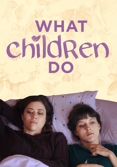 What Children Do poster