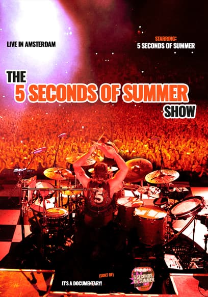 The 5 Seconds of Summer Show: Live & Backstage in Amsterdam