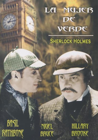 Sherlock Holmes: La Mujer De Verde