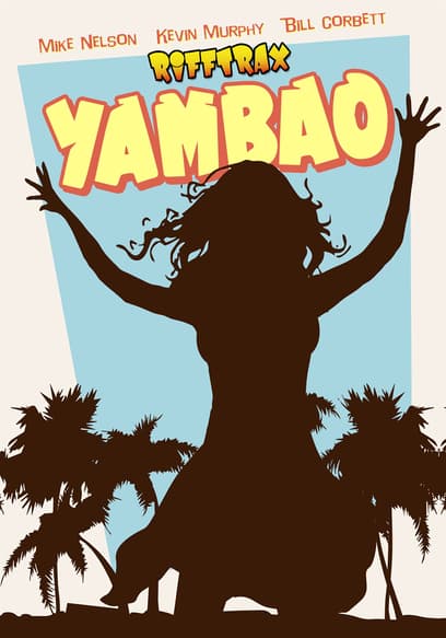 RiffTrax: Yambaó