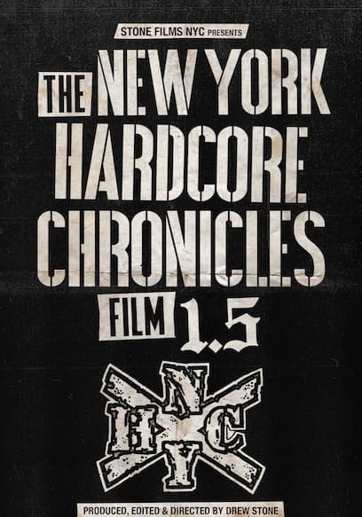 The New York Hardcore Chronicles Film 1.5