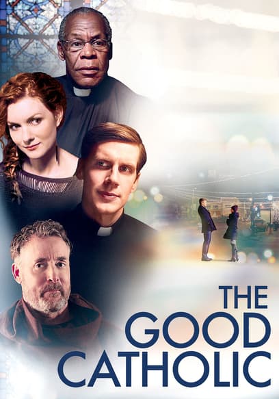 The Good Catholic